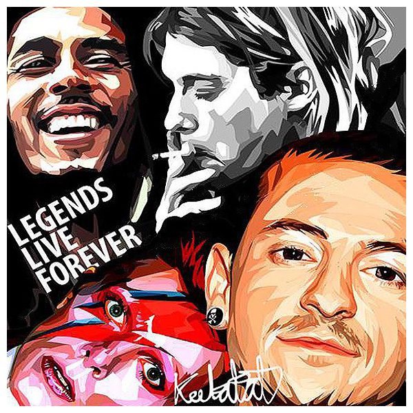 Legends Live Forever | images Pop-Art Musique Chanteurs