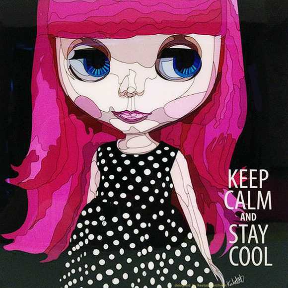 Blythe : Keep Calm | images Pop-Art Cartoon Blythe