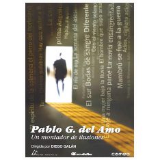 Pablo G. Del Amo, un montador de ilusiones (DVD) | film neuf