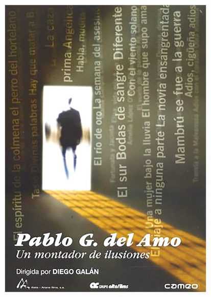 Pablo G. Del Amo, un montador de ilusiones (DVD) | new film