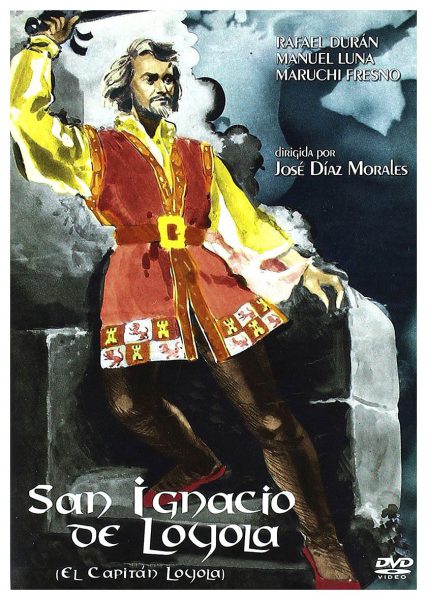 San Ignacio de Loyola (el capitán de Loyola) (DVD) | neuf