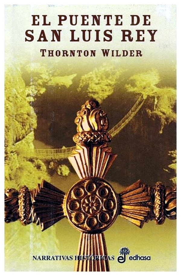 El puente de San Luís Rey | Thornton Wilder | livre neuf | solde