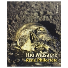 Río Masacre | René....