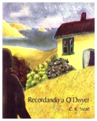 Recordando a O'Dwyer | C. K. Stead | libro nuevo | de saldo