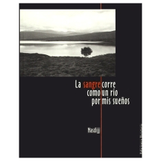 La sangre corre como un....