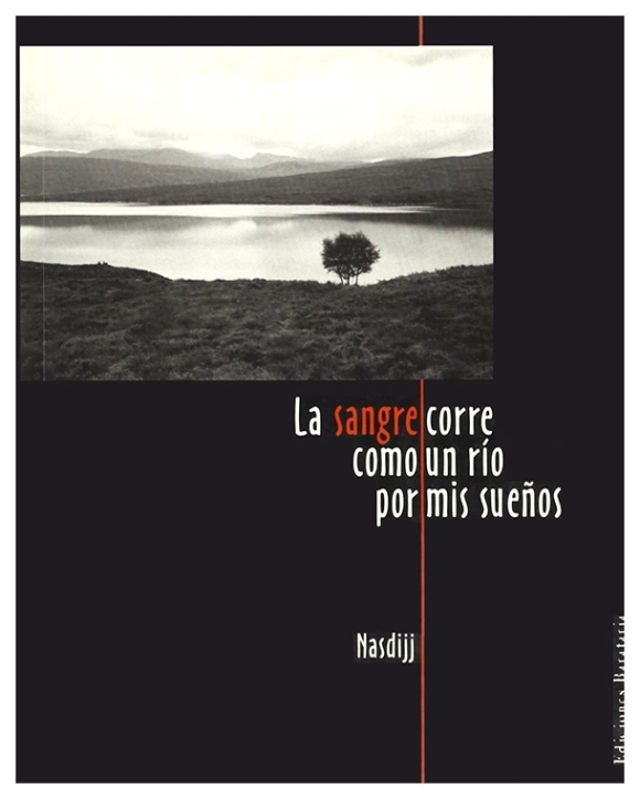La sangre corre como un río por mis sueños | Nasdijj | book new | sale