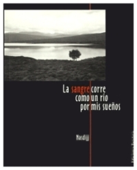 La sangre corre como un río por mis sueños | Nasdijj | livre neuf | solde