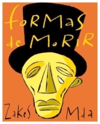 Formas de morir | Zakes Mda | livre neuf | solde