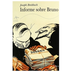 Informe sobre Bruno |....
