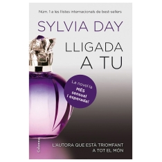 Lligada a tu | Sylvia Day....