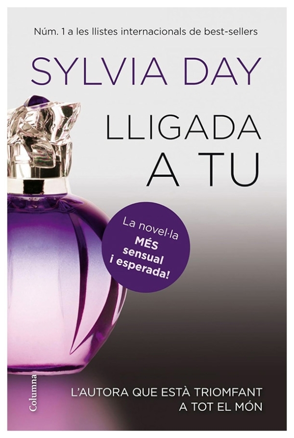 Lligada a tu | Sylvia Day | libro nuevo | de saldo