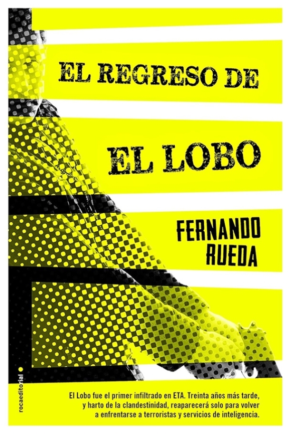 El regreso de El Lobo | Fernando Rueda | libro nuevo | de saldo El regreso de El Lobo | Fernando Rueda | libro nuevo | de saldo