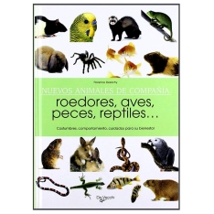 roedores, aves, peces,....