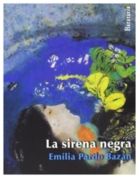 La sirena negra | Emilia Pardo Bazán | llibre nou | de saldo La sirena negra | Emilia Pardo Bazán | llibre nou | de saldo