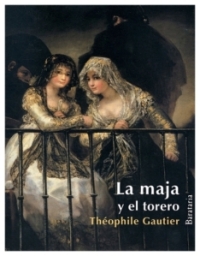 La maja y el torero | Théophile Gautier | llibre nou | de saldo