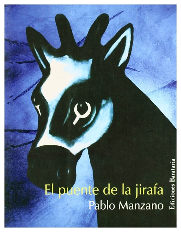 El puente de la jirafa | Pablo Manzano | llibre nou | de saldo El puente de la jirafa | Pablo Manzano | llibre nou | de saldo