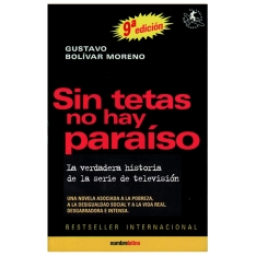 Sin tetas no hay paraíso |....