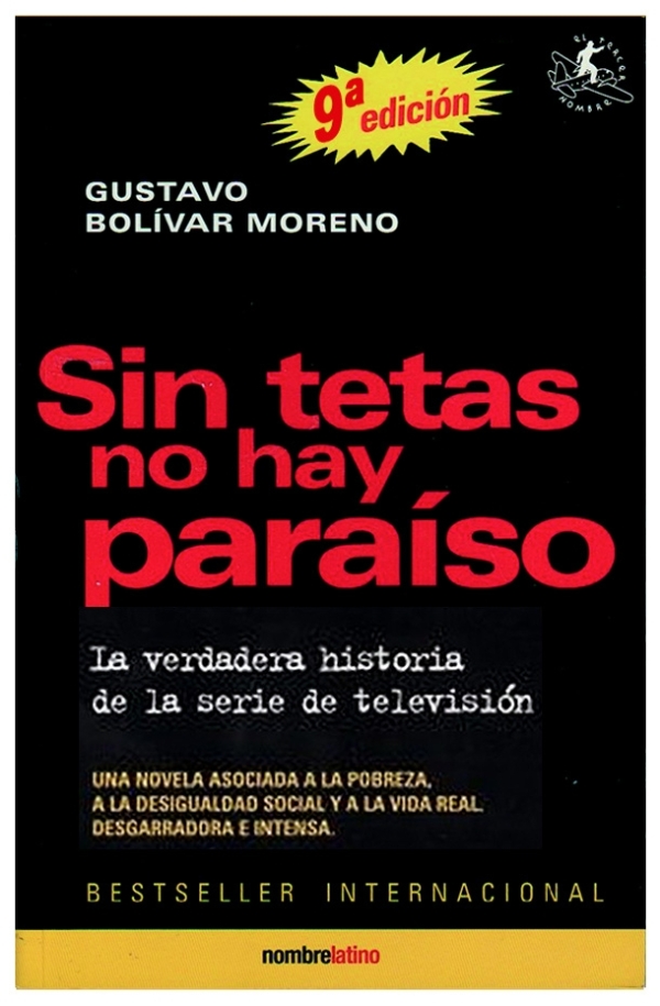 Sin tetas no hay paraíso | Gustavo Bolívar Moreno | book new | sale
