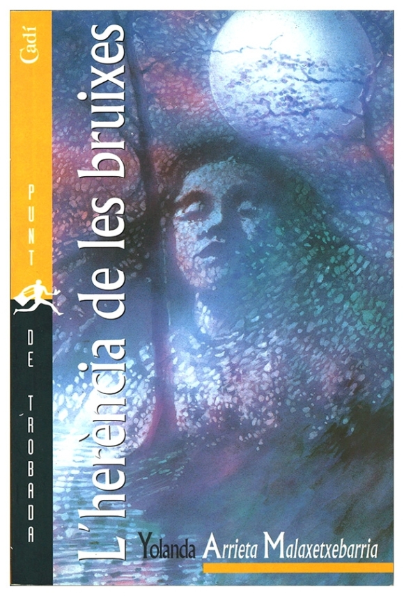 L'herència de les bruixes | Yolanda Arrieta Malaxetxebarria | libro nuevo | de saldo L'herència de les bruixes | Yolanda Arrieta Malaxetxebarria | libro nuevo | de saldo