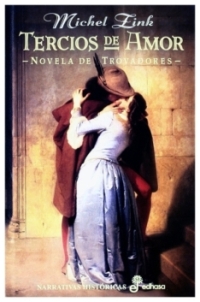 Tercios de amor | Michel Zink | libro nuevo | de saldo Tercios de amor | Michel Zink | libro nuevo | de saldo