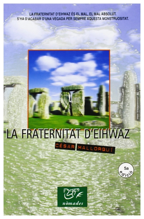 La fraternitat d'Eihwaz | César Mallorquí | libro nuevo | de saldo