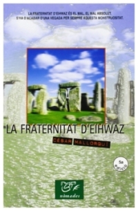 La fraternitat d'Eihwaz | César Mallorquí | livre neuf | solde