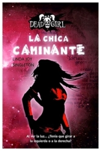 La chica caminante | Linda Joy Singleton | libro nuevo | de saldo