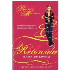Retorcida | Sara Shepard |....