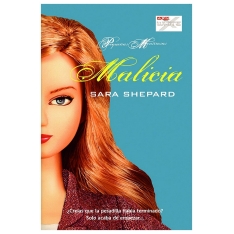 Malicia | Sara Shepard |....