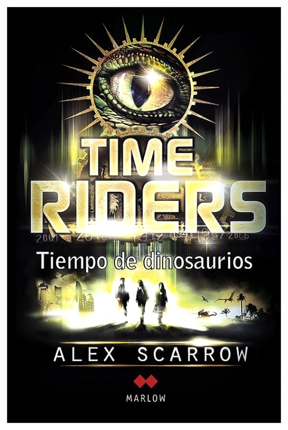 TimeRiders - tiempo de dinosaurios | Alex Scarrow | libro nuevo | de saldo