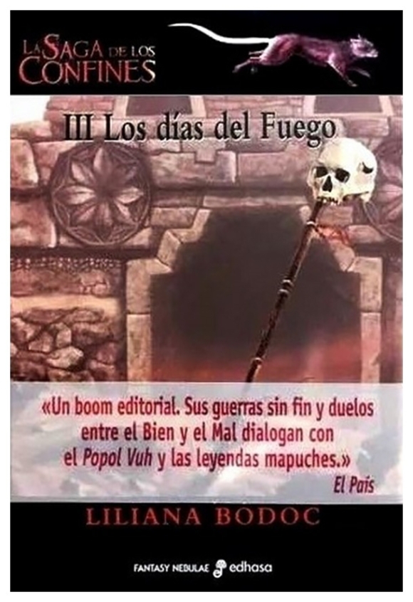 La saga de los confines - III Los dias del Fuego | Liliana Bodoc | llibre nou | de saldo La saga de los confines - III Los dias del Fuego | Liliana Bodoc | llibre nou | de saldo