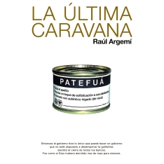 La última caravana | Raúl....