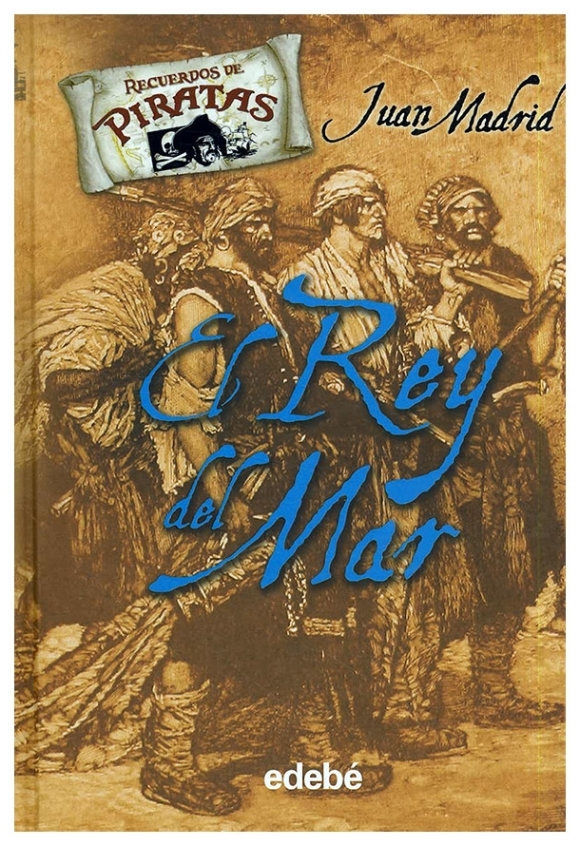 El rey del mar | Juan Madrid | libro nuevo | de saldo