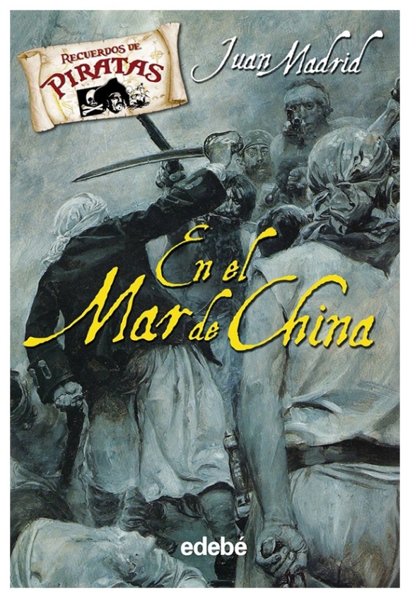 En el Mar de China | Juan Madrid | libro nuevo | de saldo En el Mar de China | Juan Madrid | libro nuevo | de saldo