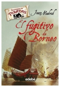 El fugitivo de Borneo | Juan Madrid | book new | sale El fugitivo de Borneo | Juan Madrid | book new | sale