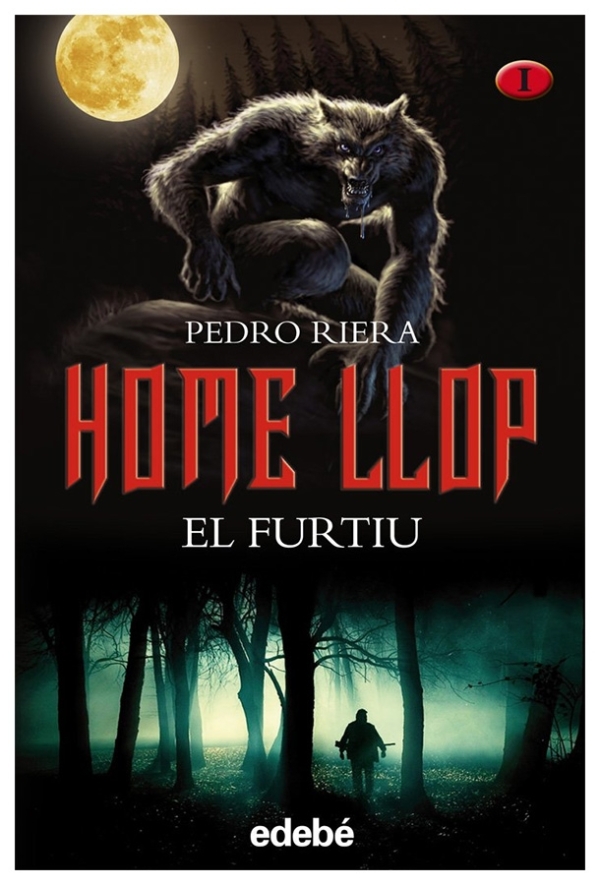 Home Llop - el furtiu | Pedro Riera | libro usado | muy buen estado