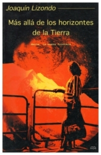 Más allá de los horizontes de la Tierra | Joaquín Lizondo | livre neuf | solde