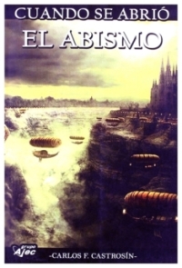 Cuando se abrió el abismo | Carlos F. Castrosín | llibre nou | de saldo