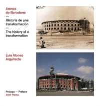 Arenas de Barcelona : historia de una transformación | Alonso, Balaguer y Arquitectos Asociados | libro nuevo | de saldo Arenas de Barcelona : historia de una transformación | Alonso, Balaguer y Arquitectos Asociados | libro nuevo | de saldo