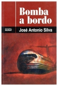 Bomba a bordo | José Antonio Silva | book new | sale Bomba a bordo | José Antonio Silva | book new | sale
