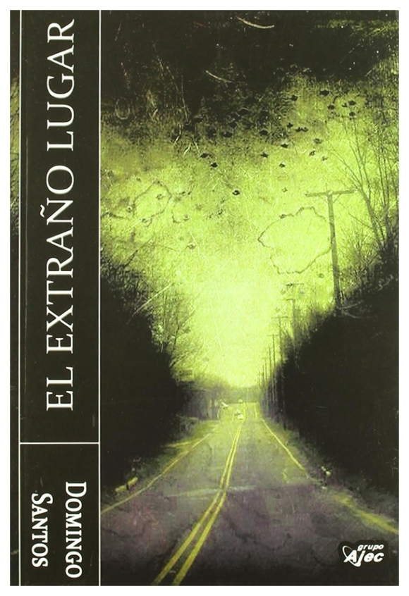 El extraño lugar | Domingo Santos | livre neuf | solde
