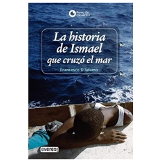 La historia de Ismael que....