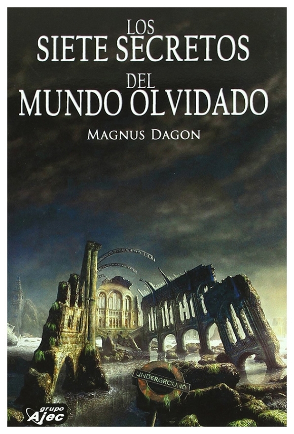 Los siete secretos del mundo olvidado | Magnus Dagon | llibre nou | de saldo