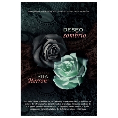 Deseo sombrío | Rita....
