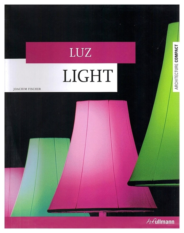 Light | Luz | Joachim Fisher | book new