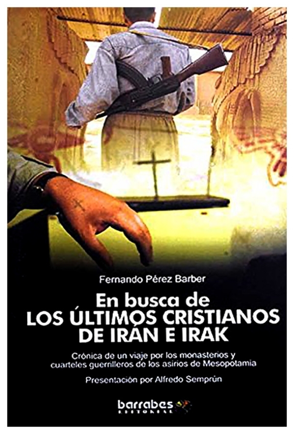 En busca de los últimos cristianos de Irán e Irak | Fernando Pérez Barber | libro nuevo | de saldo