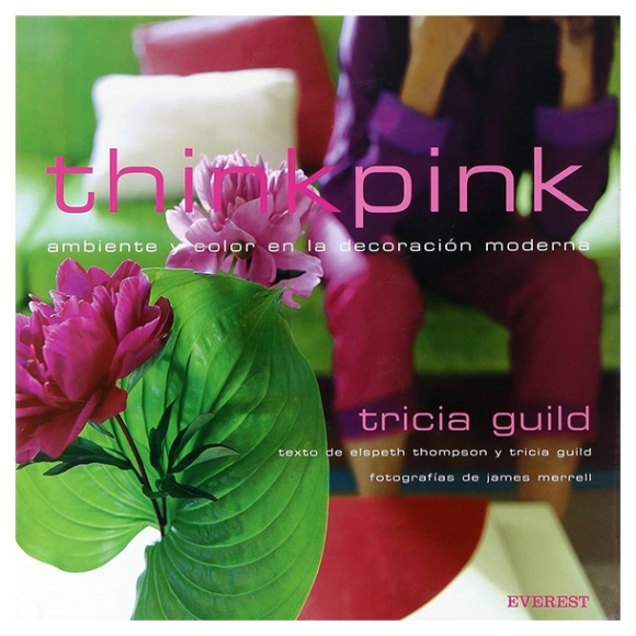 think pink : ambiente y color en la decoración moderna | Tricia Guild | livre neuf | solde