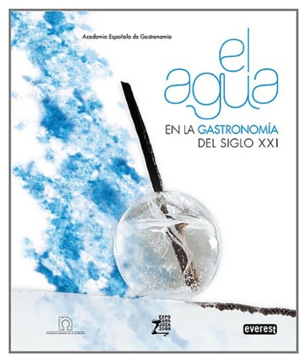 El agua en la gastronomía del Siglo XXI | Academia Española de Gastronomía | livre neuf | solde