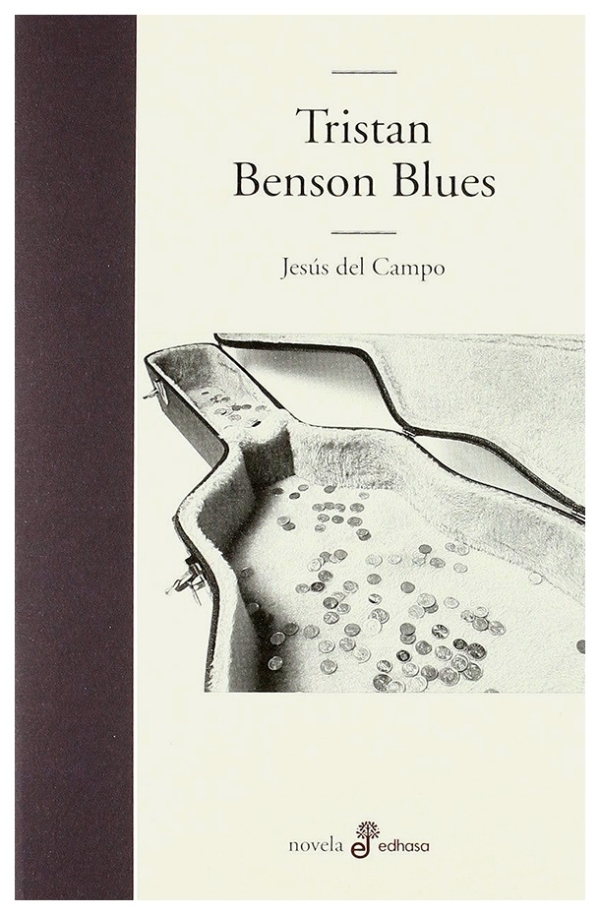 Tristan Benson Blues | Jesús del Campo | libro nuevo
