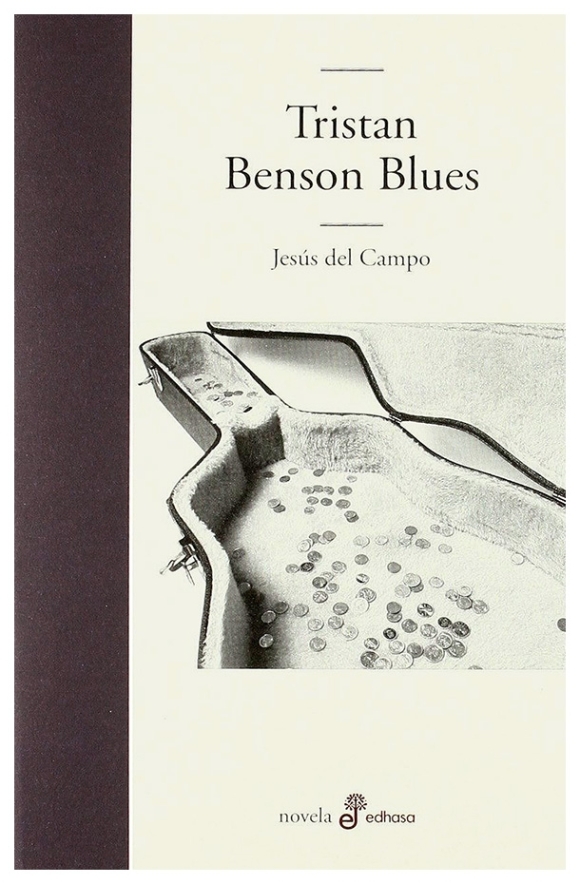 Tristan Benson Blues | Jesús del Campo | libro nuevo Tristan Benson Blues | Jesús del Campo | libro nuevo
